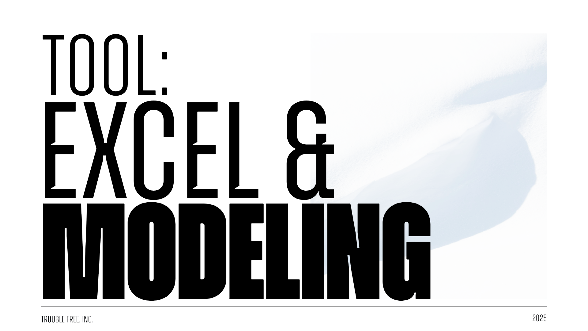 Importance of Excel and Modeling *free download included*